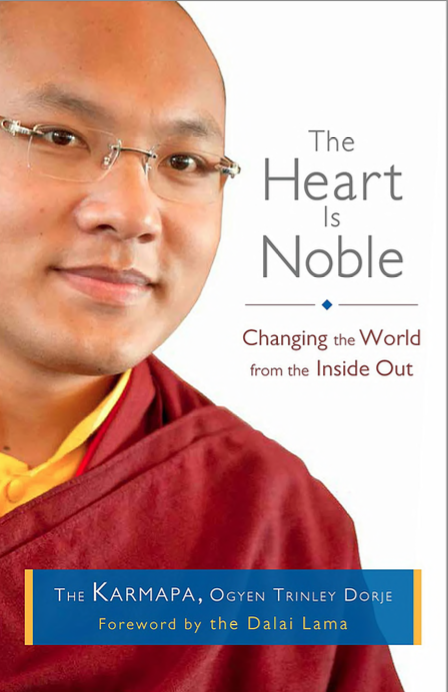(image for) 17th Karmapa Heart is Noble: Changing the World (PDF)